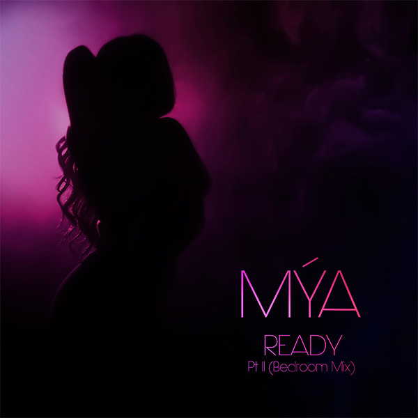 Mya Ready For Whatever Mix