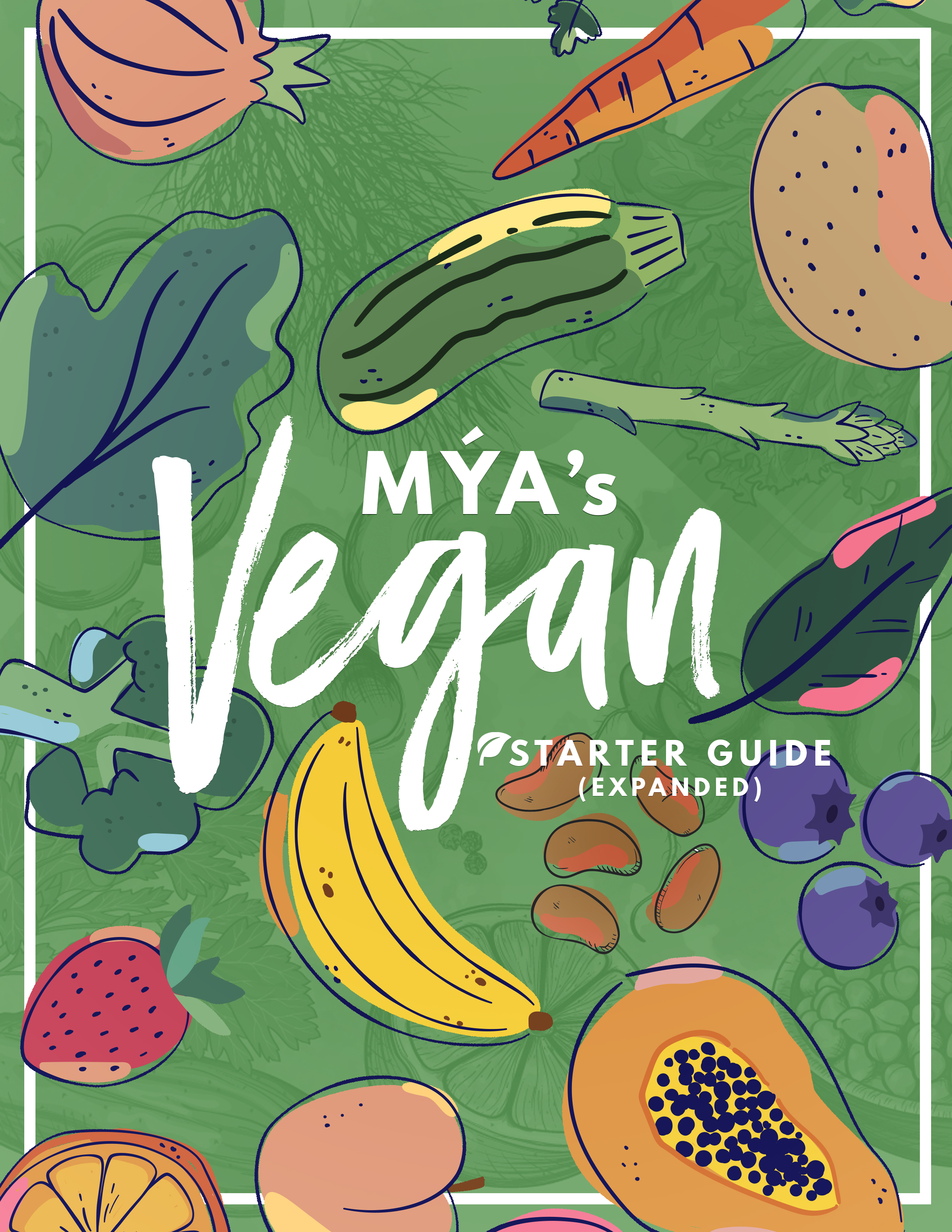 Mya’s Vegan Starter Guide New Cover 2
